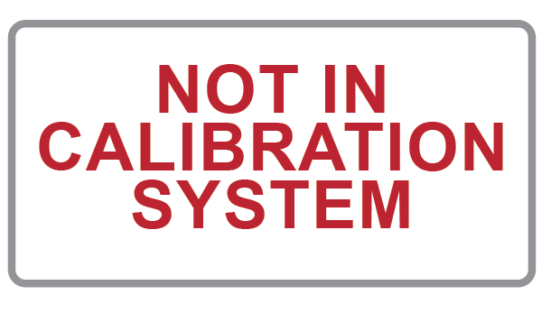 Not In Calibration System Labels (120)