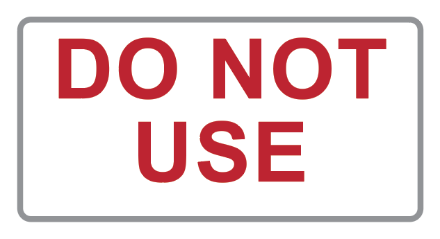 Do Not Use Labels (120) Advanced Calibration Label Do Not Use Labels (120) Advanced Calibration Label