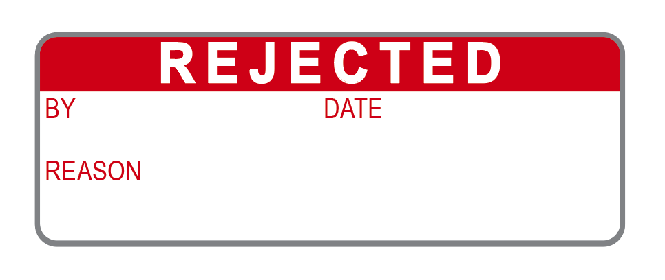Rejection Report Label Rejected Labels (120) – Advanced Calibration Label
