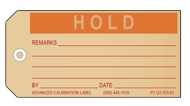 Hold Inspection Tags (100) – Advanced Calibration Label